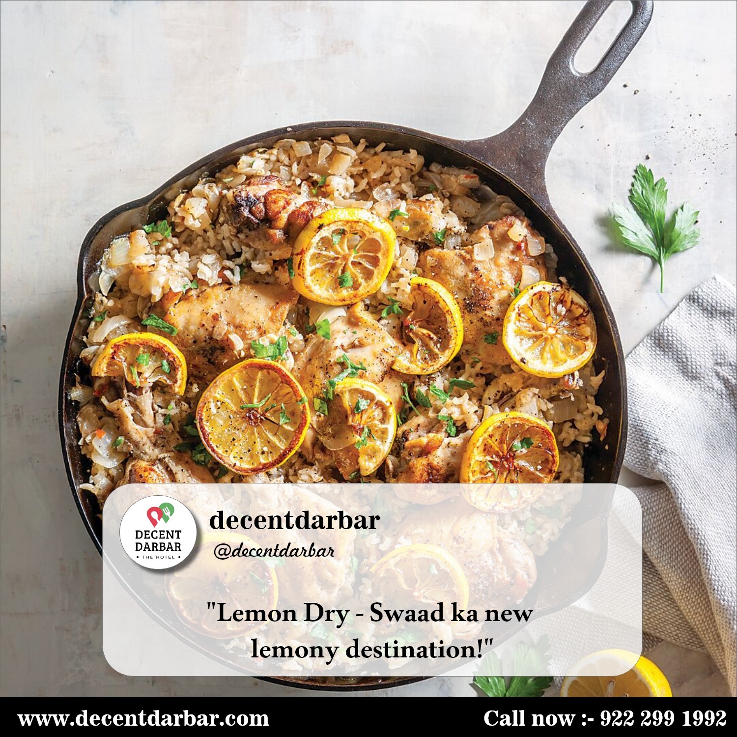 "Lemon Dry - Swaad ka new lemony destination!"