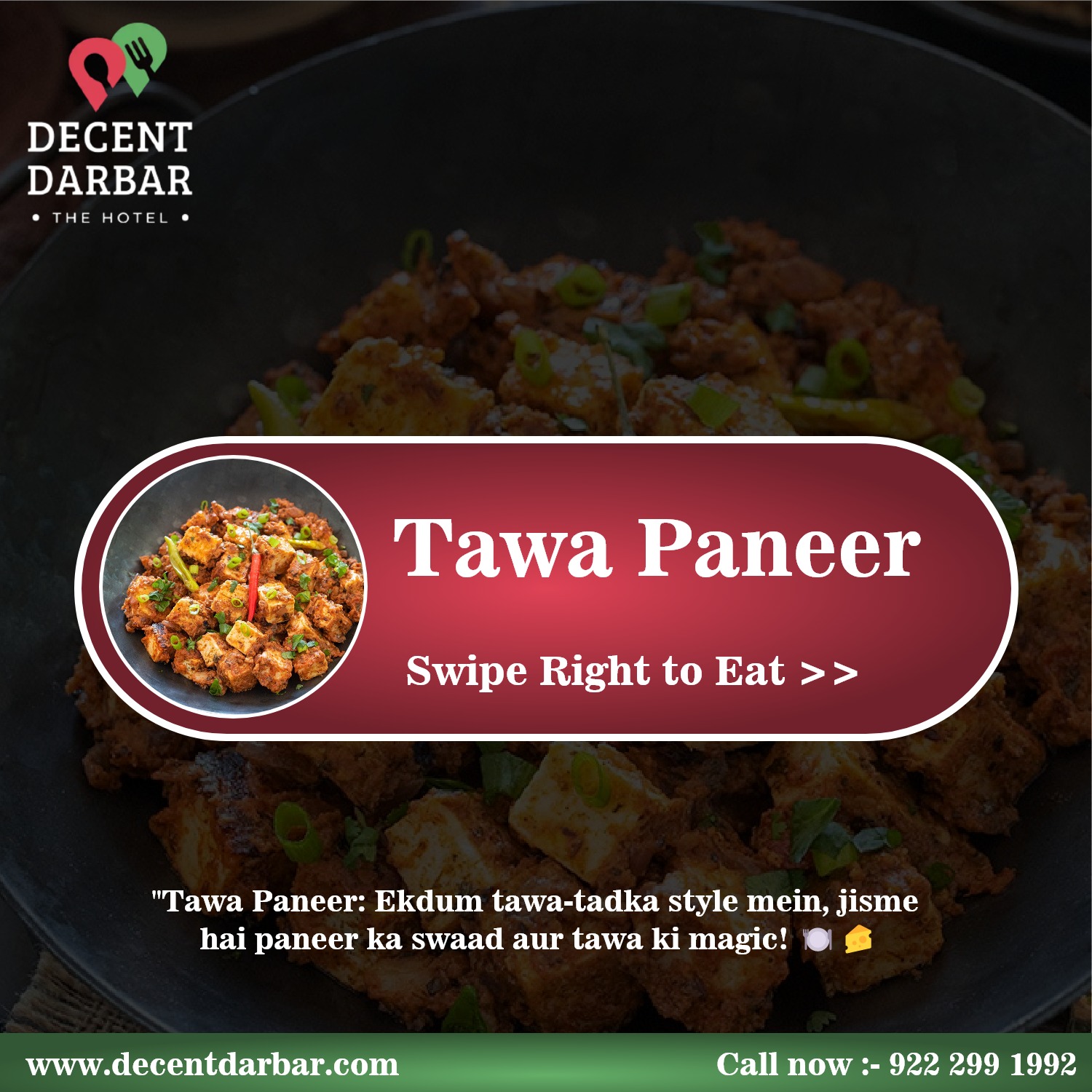 Paneer Tawa at the Decent Darbar Hotel.