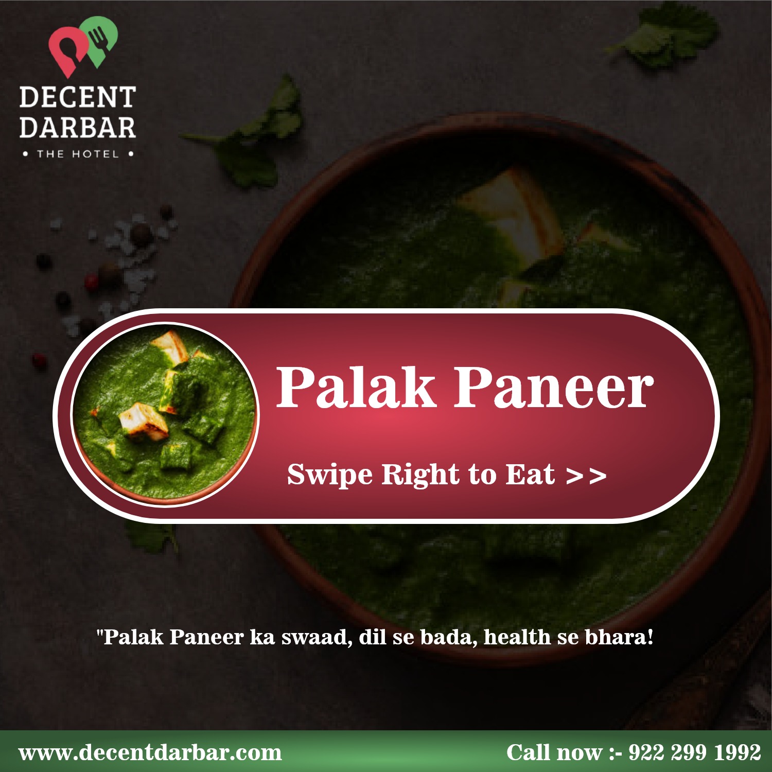Decent Darbar - The Hotel: Indulge in Palak Paneer